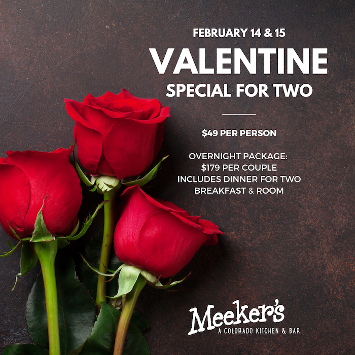 Valentine’s Day Special for Two Meeker's